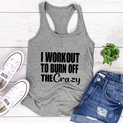 Burn Off the Crazy: Funny Women's Racerback Workout Tank